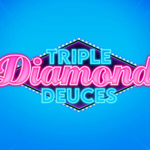Triple Diamond Deuces
